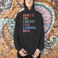 Admit It You Low Key Love Learning Bruh Teachers Women Men Hoodie, gift for family, gift for coworker Admit It You Low Key Love Learning Bruh Teachers Women Men Hoodie, gift for family, gift for coworker