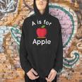 A Is For Apple Toddler Kindergarten Preschool Teacher Men Hoodie, gift for family, gift for coworker