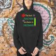 THE BEST TEACHERS ARE BORN IN DECEMBER Men Hoodie, gift for family, gift for coworker THE BEST TEACHERS ARE BORN IN DECEMBER Men Hoodie, gift for family, gift for coworker