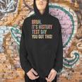 Bruh It's History Test Day You Got This History Teacher Men Hoodie, History Teacher Hoodies, gift for family, gift for coworker Bruh It's History Test Day You Got This History Teacher Men Hoodie, History Teacher Hoodies, gift for family, gift for coworker