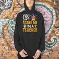 You Cant Scare Me Im A Teacher Halloween Trick Or Teach 2024 Men Hoodie, gift for family, gift for coworker