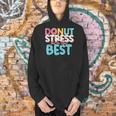 Donut Stress Just Do Your Best Teachers Testing Day For Men Women Girls Kids Men Hoodie, gift for family, gift for coworker Donut Stress Just Do Your Best Teachers Testing Day For Men Women Girls Kids Men Hoodie, gift for family, gift for coworker
