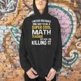 I Never Dreamed One Day I'd Be A Cool Math Teacher Men Hoodie, gift for family, gift for coworker I Never Dreamed One Day I'd Be A Cool Math Teacher Men Hoodie, gift for family, gift for coworker