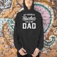My Favorite Teacher Calls Me Dad Shirt Father's Day For Men Kids Men Hoodie, gift for family, gift for coworker