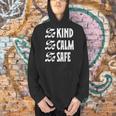 Be Kind Be Calm Be Safe Awareness For Teachers For Men Women Kids Men Hoodie, gift for family, gift for coworker Be Kind Be Calm Be Safe Awareness For Teachers For Men Women Kids Men Hoodie, gift for family, gift for coworker
