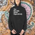 You Literally Mean Figuratively English Teacher Men Hoodie, English Teacher Hoodies, gift for family, gift for coworker You Literally Mean Figuratively English Teacher Men Hoodie, English Teacher Hoodies, gift for family, gift for coworker