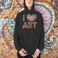 I Love Art Artist Painter Colorful Painting Art Teacher Men Hoodie, gift for family, gift for coworker I Love Art Artist Painter Colorful Painting Art Teacher Men Hoodie, gift for family, gift for coworker