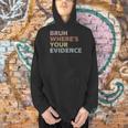 Prove It Cite Your Evidence English Teachers Day Men Hoodie, English Teacher Hoodies, gift for family, gift for coworker Prove It Cite Your Evidence English Teachers Day Men Hoodie, English Teacher Hoodies, gift for family, gift for coworker