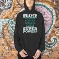 I Read Braille Tell Me Your Superpower Braille Teacher For Men Women Men Hoodie, gift for family, gift for coworker I Read Braille Tell Me Your Superpower Braille Teacher For Men Women Men Hoodie, gift for family, gift for coworker