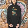 Retro I’m Glad You Are Here Women Men Teacher Men Hoodie, gift for family, gift for coworker Retro I’m Glad You Are Here Women Men Teacher Men Hoodie, gift for family, gift for coworker