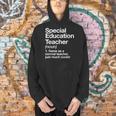 Special Education Teacher Definition Back To School Men Hoodie, gift for family, gift for coworker