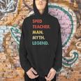 Sped Teacher Man Myth Legend Men Hoodie, gift for family, gift for coworker Sped Teacher Man Myth Legend Men Hoodie, gift for family, gift for coworker