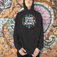 Stand Up For Science STEM Advocacy Pro Scientific Teacher Men Hoodie, Science Teacher Hoodies, gift for family, gift for coworker Stand Up For Science STEM Advocacy Pro Scientific Teacher Men Hoodie, Science Teacher Hoodies, gift for family, gift for coworker