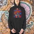 Teach Like It'S A Fiesta Teachers Sombrero Cinco De Mayo Men Hoodie, gift for family, gift for coworker Teach Like It'S A Fiesta Teachers Sombrero Cinco De Mayo Men Hoodie, gift for family, gift for coworker