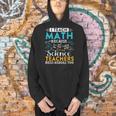 I Teach Math Because Science Teachers Need Heroes Too Men Hoodie, Science Teacher Hoodies, gift for family, gift for coworker I Teach Math Because Science Teachers Need Heroes Too Men Hoodie, Science Teacher Hoodies, gift for family, gift for coworker