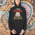 I Teach Reading Because Math Teachers Need Heroes Too Men Women Men Hoodie, gift for family, gift for coworker I Teach Reading Because Math Teachers Need Heroes Too Men Women Men Hoodie, gift for family, gift for coworker