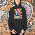 Testing Day Bruh It’s Test Day You Got This Teacher Student Men Hoodie, gift for family, gift for coworker Testing Day Bruh It’s Test Day You Got This Teacher Student Men Hoodie, gift for family, gift for coworker