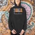 Toddler Teacher Retro Groovy Women Happy First Day Of School Men Hoodie, Groovy Teacher Hoodies, gift for family, gift for coworker Toddler Teacher Retro Groovy Women Happy First Day Of School Men Hoodie, Groovy Teacher Hoodies, gift for family, gift for coworker