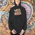 Wait I See A Rock Geology Teacher Men Hoodie, gift for family, gift for coworker