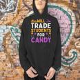 Will Trade Students For Candy Cute Halloween Costume Teacher For Men Women Kids Men Hoodie, gift for family, gift for coworker Will Trade Students For Candy Cute Halloween Costume Teacher For Men Women Kids Men Hoodie, gift for family, gift for coworker