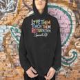 Women Teach Them Love Them Return Them Specials Teacher Life Men Hoodie, gift for family, gift for coworker Women Teach Them Love Them Return Them Specials Teacher Life Men Hoodie, gift for family, gift for coworker