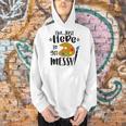 I'm Just Here To Get Messy Art Teacher Artist Painting Men Hoodie, gift for family, gift for coworker