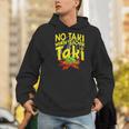 No Taki When Teacher Taki Education Classroom Teacher Men Hoodie, funny gift