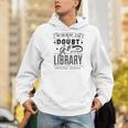 When In Doubt Go To The Library Teacher Vintage Book Lovers Men Hoodie, funny gift When In Doubt Go To The Library Teacher Vintage Book Lovers Men Hoodie, funny gift