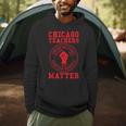 Chicago Teachers Matter Support Union Education Red For Ed Men Hoodie, novelty gifts, funny gifts Chicago Teachers Matter Support Union Education Red For Ed Men Hoodie, novelty gifts, funny gifts