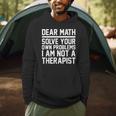 Dear Math Grow Up Solve Your Own Problems Math Teacher Men Hoodie, novelty gifts, funny gifts Dear Math Grow Up Solve Your Own Problems Math Teacher Men Hoodie, novelty gifts, funny gifts