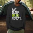Eat Sleep Math Repeat Teacher Lover Men Hoodie, novelty gifts, funny gifts Eat Sleep Math Repeat Teacher Lover Men Hoodie, novelty gifts, funny gifts