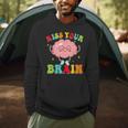Kiss Your Brain Calm Mindset Teacher Kids Boys Girls Women Men Hoodie, novelty gifts, funny gifts