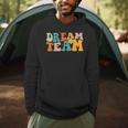 Last Day Of School Back To School Dream-Team Teacher Kids Men Hoodie, novelty gifts, funny gifts