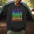 Science Teacher Because Figuring Things Out Is Better Than Men Hoodie, novelty gifts, funny gifts