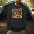 In My Thankful Teacher Era Cute Groovy Thanksgiving Teacher Men Hoodie, novelty gifts, funny gifts