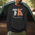 TK Teacher Retro Groovy Vintage Happy First Day Of School Men Hoodie, novelty gifts, funny gifts TK Teacher Retro Groovy Vintage Happy First Day Of School Men Hoodie, novelty gifts, funny gifts
