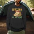 History Is Kind Of My Thing Historian Historic Teacher Job Men Hoodie, novelty gifts, funny gifts History Is Kind Of My Thing Historian Historic Teacher Job Men Hoodie, novelty gifts, funny gifts