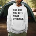 English Teacher But Did You Cite Your Evidence Men Hoodie, novelty gifts, funny gifts English Teacher But Did You Cite Your Evidence Men Hoodie, novelty gifts, funny gifts