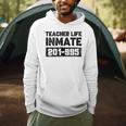 Teacher Life Jail Inmate Prisoner Halloween Costume Men Hoodie, novelty gifts, funny gifts Teacher Life Jail Inmate Prisoner Halloween Costume Men Hoodie, novelty gifts, funny gifts