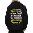 6th Grade Social Studies Teacher Appreciation Men's Hoodie Back Print, trending gift