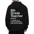 8th Grade Teacher Definition Back To School First Day Men's Hoodie Back Print, First Grade Teacher Gifts, trending gift