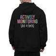 Actively Monitoring Like A Boss Shirt State Testing Teacher Men's Hoodie Back Print, trending gift Actively Monitoring Like A Boss Shirt State Testing Teacher Men's Hoodie Back Print, trending gift