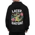 Alligator Later Gator Teacher Summer Last Day Fun Men's Hoodie Back Print, trending gift Alligator Later Gator Teacher Summer Last Day Fun Men's Hoodie Back Print, trending gift