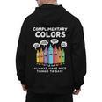 Art Teacher COMPLIMENTARY Colors Always Have Things To Say Men's Hoodie Back Print, trending gift Art Teacher COMPLIMENTARY Colors Always Have Things To Say Men's Hoodie Back Print, trending gift