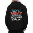 I Can't Answer That For You Staar Test Teacher Testing Day Men's Hoodie Back Print, trending gift I Can't Answer That For You Staar Test Teacher Testing Day Men's Hoodie Back Print, trending gift