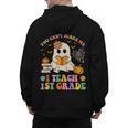 You Can't Scare Me I Teach 1st Grade Teacher Halloween Ghost Men's Hoodie Back Print, trending gift You Can't Scare Me I Teach 1st Grade Teacher Halloween Ghost Men's Hoodie Back Print, trending gift
