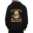You Can't Scare Me I Teach Kindergarten Halloween Teacher Men's Hoodie Back Print, trending gift You Can't Scare Me I Teach Kindergarten Halloween Teacher Men's Hoodie Back Print, trending gift
