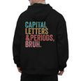 Capital Letters And Periods Bruh Teacher Men's Hoodie Back Print, trending gift Capital Letters And Periods Bruh Teacher Men's Hoodie Back Print, trending gift