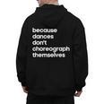 Choreographer Dance Teacher Cool Unique Shirt For Men Women Men's Hoodie Back Print, trending gift
