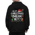 Is It Christmas Break Yet Xmas Holiday Teacher Women Men's Hoodie Back Print, trending gift
